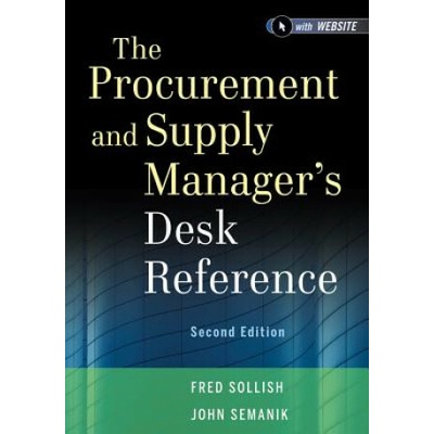 Procurement and Supply Managers Desk Reference - + Website Sollish FredMixed media product