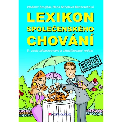 Lexikon společenského chování - Vladimír Smejkal, Hana Bachrachová Schelová