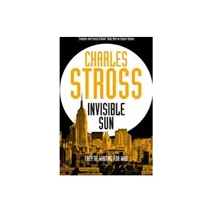 Invisible Sun | STROSS CHARLES (ISBN: 9781447247623)