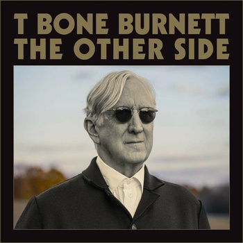 BURNETT, T BONE - THE OTHER SIDE CD