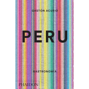 PERU | GASTON ACURIO (ISBN: 9780714870045)