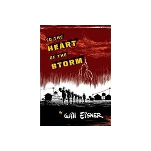 To the Heart of the Storm | Will Eisner (ISBN: 9780393328103)