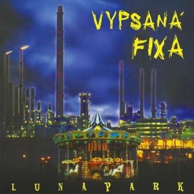 Vypsaná Fixa - Lunapark / Vinyl LP