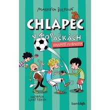 Chlapec v kopačkách Najväčší futbalista - Markéta Bolfová