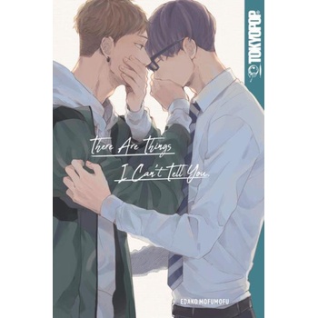 Tokyopop Press There Are Things I Can't Tell You | Edako Mofumofu