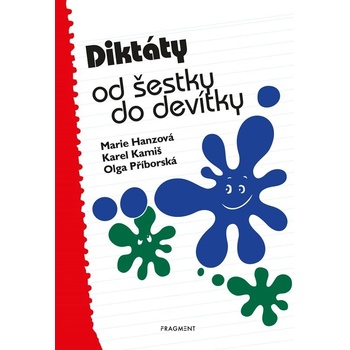 Diktáty od šestky do devítky - Marie Hanzová