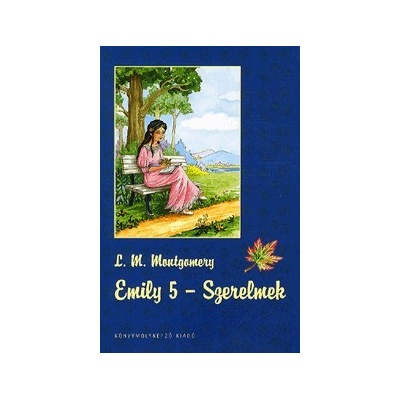 Emily 5 - Szerelmek