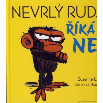 Nevrlý Ruda říká NE! - Suzanne Lang