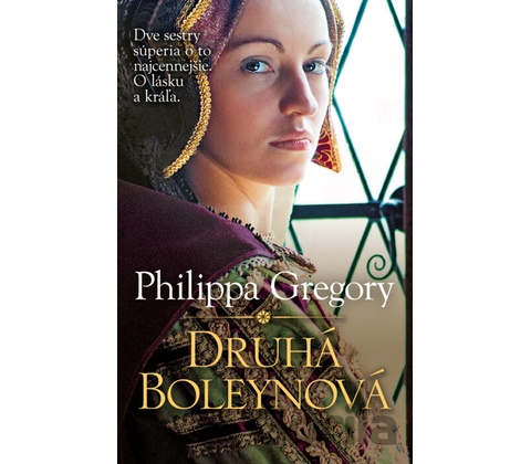Druhá Boleynová Philippa Gregory