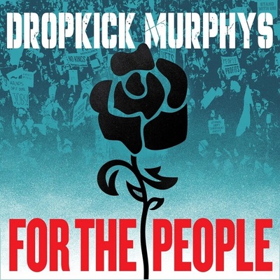 Dropkick Murphys For The People Vinyl 2LP