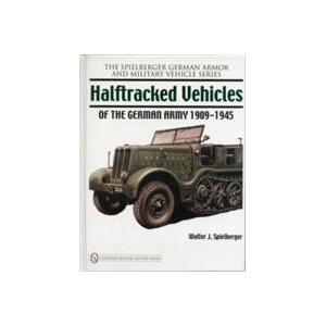 Halftracked Vehicles of the German Army 1909-1945 (ISBN: 9780764329425)