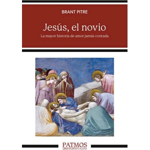JESUS EL NOVIO | PITRE, BRANT (2024)