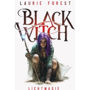 Black Witch - Lichtmagie | Freya Rall (ISBN: 9783910522466)