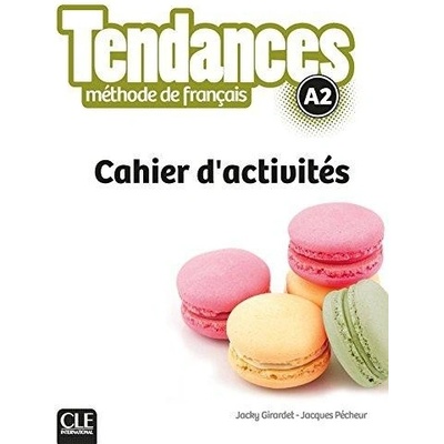 Tendances A2 Cahier d'exercices