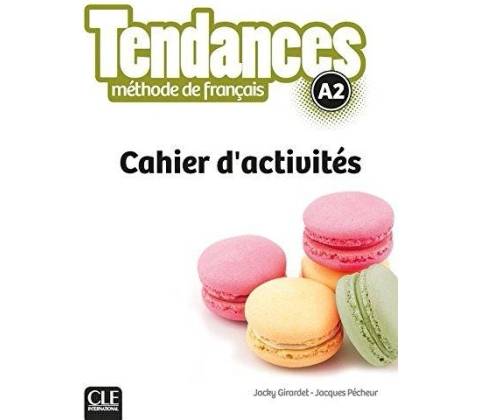 Tendances A2 Cahier d'exercices
