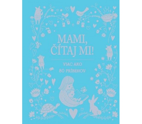Mami, cítaj mi!