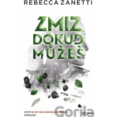 Zmiz, dokud můžeš - Rebecca Zanetti