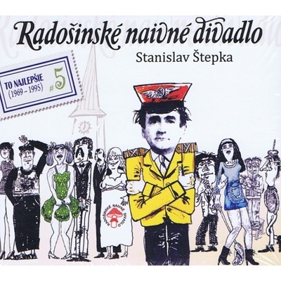 Radošinské naivné divadlo - Vygumuj a napíšDelostrelci na mesiaci - To najlepšie 4 - Stanislav Štepka