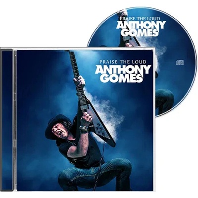 Anthony Gomes - Praise The Loud CD