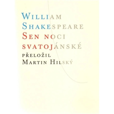 Sen noci svatojánské /brož./ - William Shakespeare