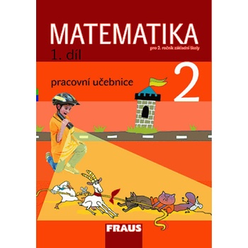 Matematika pro 2. ročník základní školy 1. díl - Hejný M., Jirotková D. a kolektiv