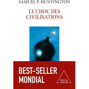 Le Choc des civilisations NE | Samuel P. Huntington (ISBN: 9782738156211)