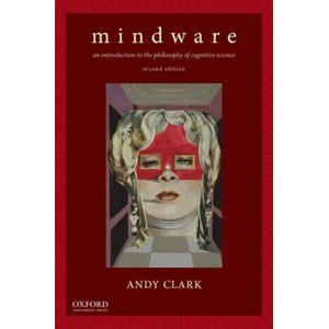 Mindware | Andy Clark (2013)