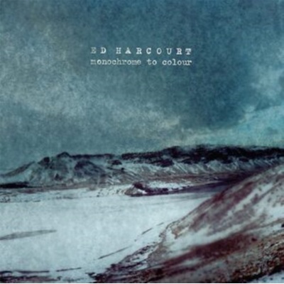 Monochrome to Colour - Ed Harcourt CD