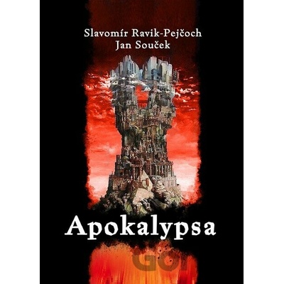 Apokalypsa - Jan Souček,Slavomír Pejčoch,Slavomír Ravik