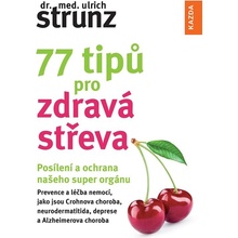 Ulrich Strunz 77 tipů pro zdravá střeva Provedení