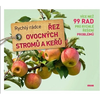 Řez ovocných stromů a keřů