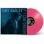 Warner Hadley Tony: If I Can Dream (Coloured Pink Vinyl) - 2Vinyl (LP) (089167)