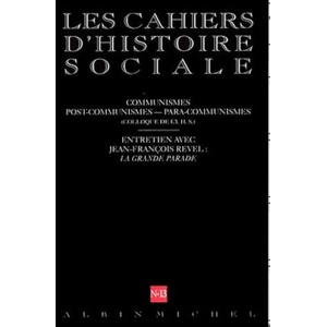 N 13 - Communismes, Post-Communismes - Para-Communismes. Entretien Avec Jean-Francois Revel: La Grande Parade | Collective (ISBN: 9782226115409)