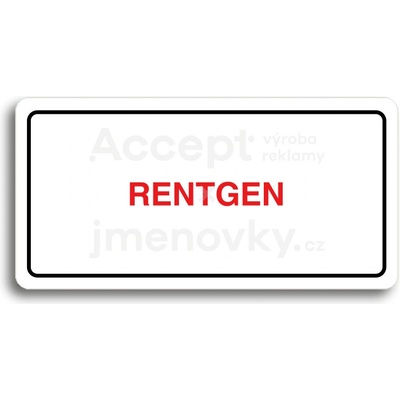 ACCEPT Piktogram RENTGEN - bílá tabulka - barevný tisk