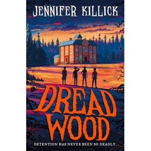Dread Wood | Jennifer Killick (ISBN: 9780755503711)