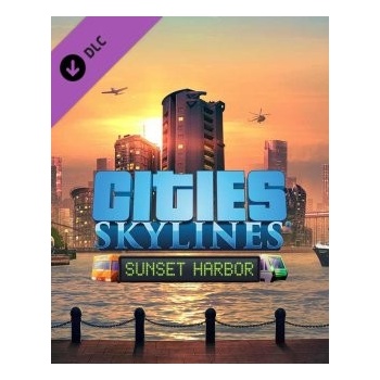 Cities: Skylines - Sunset Harbor