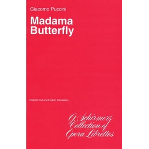Madama Butterfly: Libretto | Giacomo Puccini, Hal Leonard Publishing Corporation (ISBN: 9780793526147)