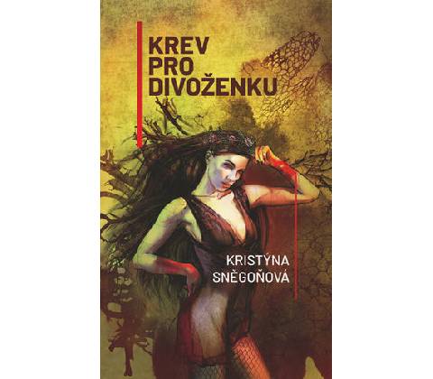 Krev pro divoženku