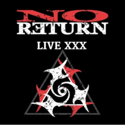 NO RETURN - LIVE XXX CD