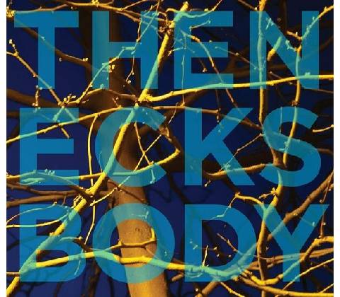NECKS: BODY CD