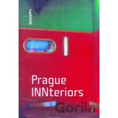 Prague INNteriors - Cafés Pubs Restaurants