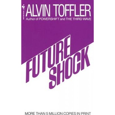 Future Shock - Alvin Toffler