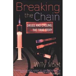 Breaking The Chain | Willy Voet (ISBN: 9780224061179)