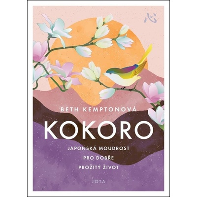 Kokoro - Japonská modrost pro dobře prožitý život - Beth Kempton