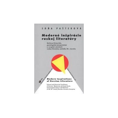 Moderné inšpirácie ruskej literatúry - Soňa Pašteková