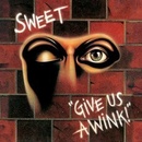 SWEET - GIVE US A WINK -EXT. ED.- CD