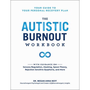 The Autistic Burnout Workbook (ISBN: 9781507223062)