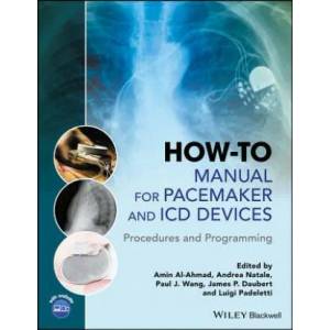 How-to Manual for Pacemaker and ICD Devices - Procedures and Programming | Amin Al-Ahmad (ISBN: 9781118820599)