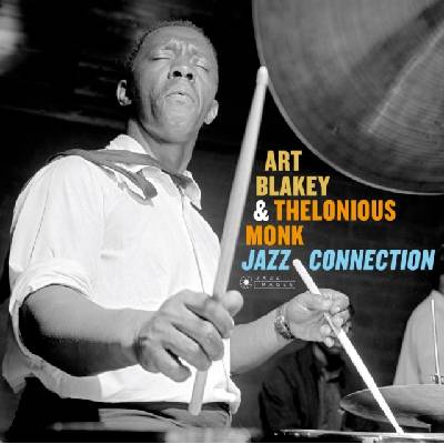 Blakey, Art & Thelonius Monk - Jazz Connection LP