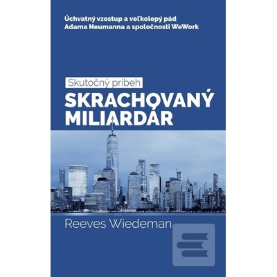Skrachovaný miliardár - Wiedeman Reeves